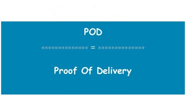 Proof of Delivery là gì