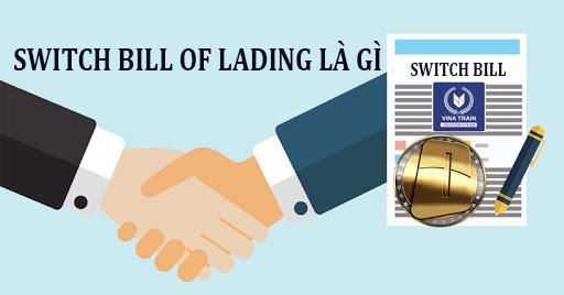 Switch Bill là gì Switch Bill là gì